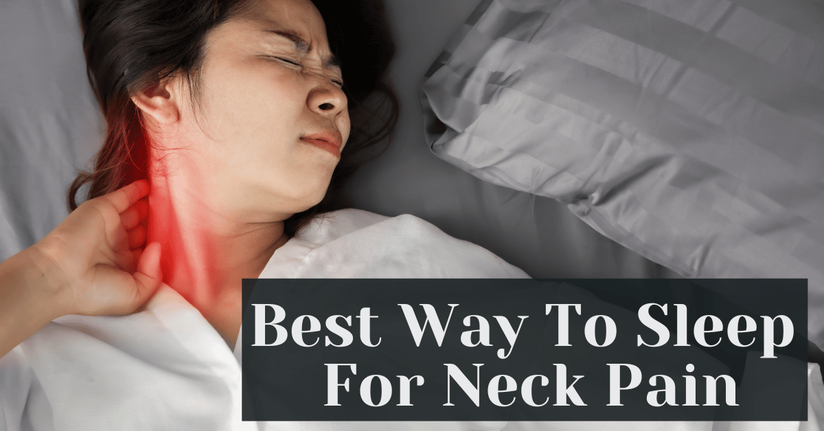 Best Way To Sleep For Neck Pain Alive Market