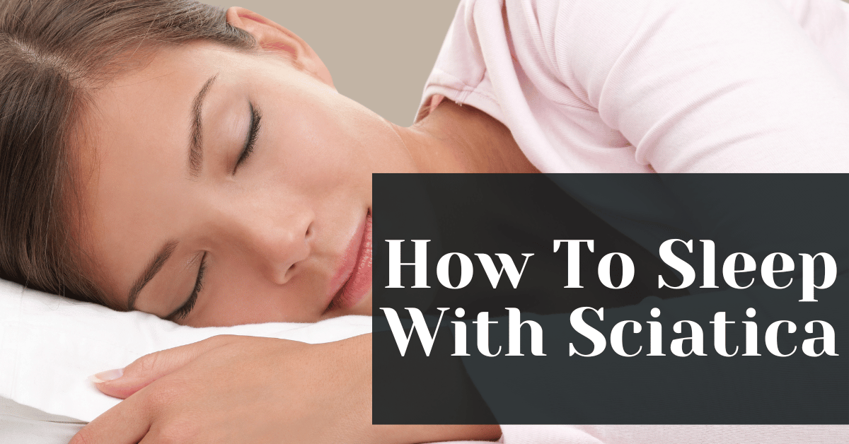 How To Sleep With Sciatica Alive Market