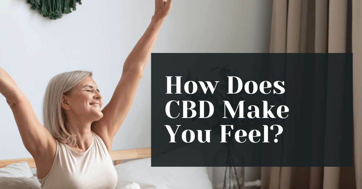 How Does CBD Make You Feel? (CBD Effects Explained) Alive Market