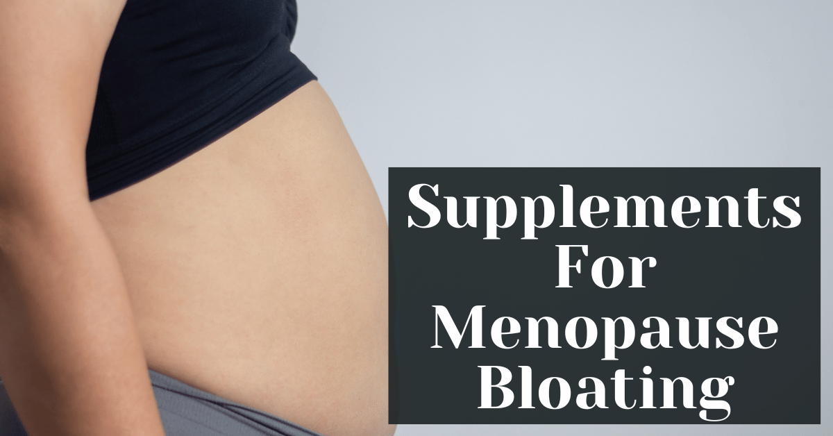 Supplements For Menopause Bloating – Alive Market