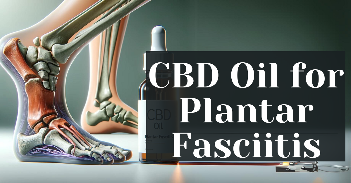 CBD Oil for Plantar Fasciitis Alive Market