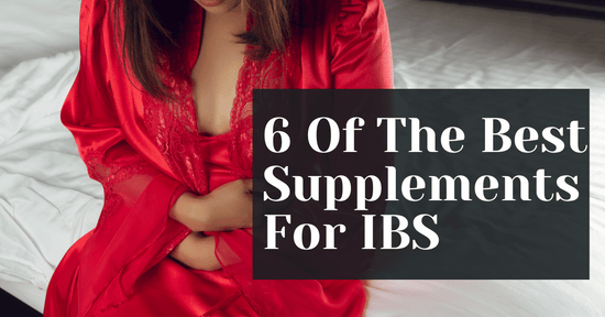 5 of the Best Supplements for IBS: Natural Remedies for Managing Irritable Bowel Syndrome