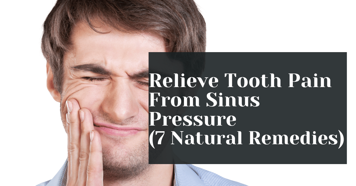 Relieve Tooth Pain From Sinus Pressure Alive Market CBD