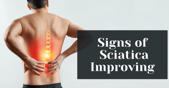 Signs of Sciatica Improving