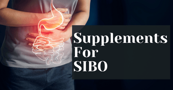 Supplements For SIBO
