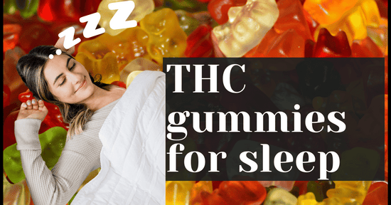 THC gummies for sleep