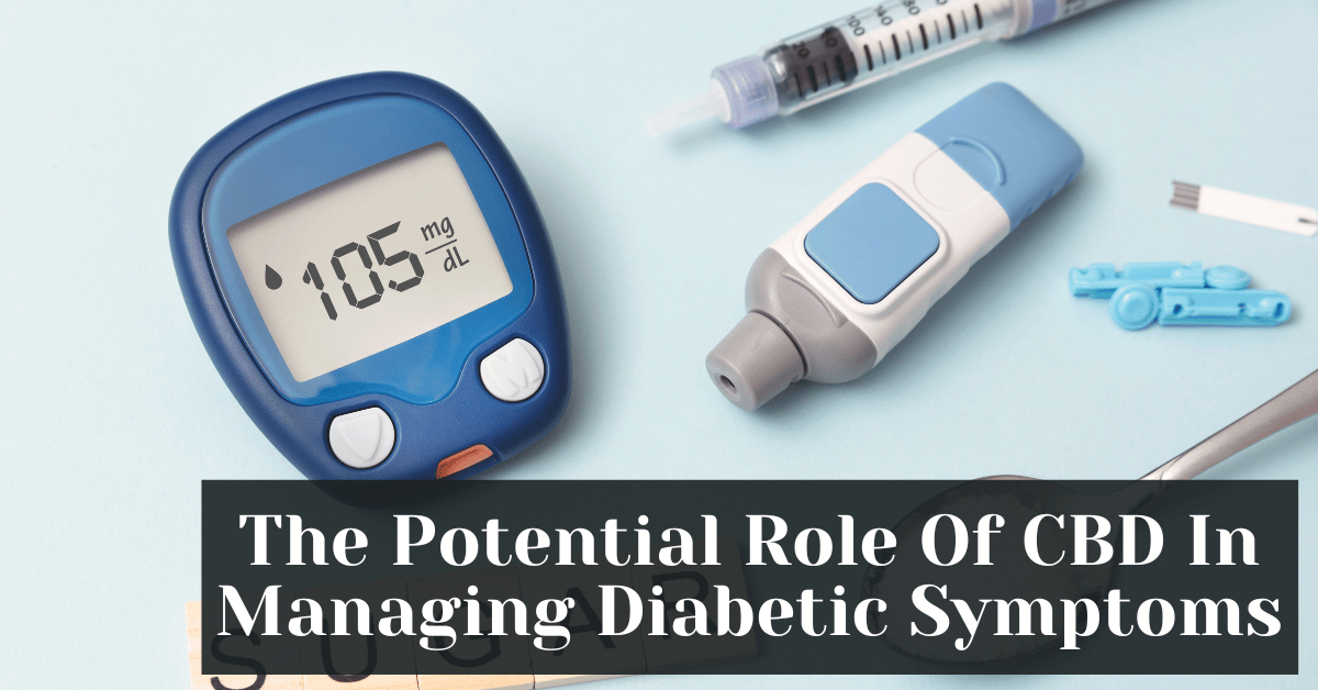 The Potential Role Of CBD In Managing Diabetic Symptoms Alive Market