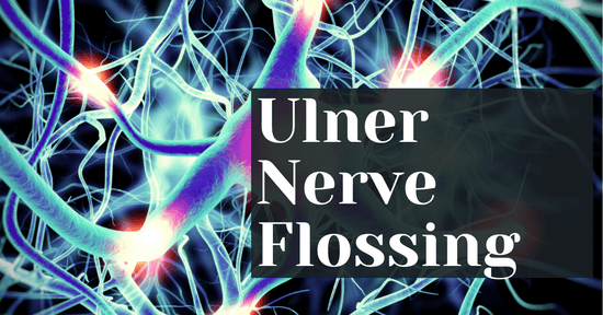 Ulner Nerve Flossing
